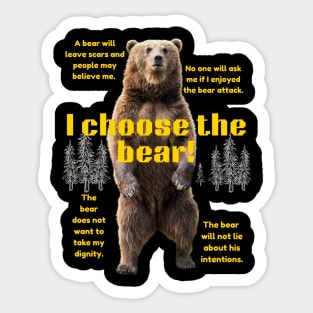 Choose the Bear! Sticker